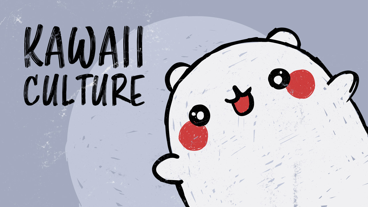 How to Use Kawaii (かわいい): Japan's Obsession with Cuteness