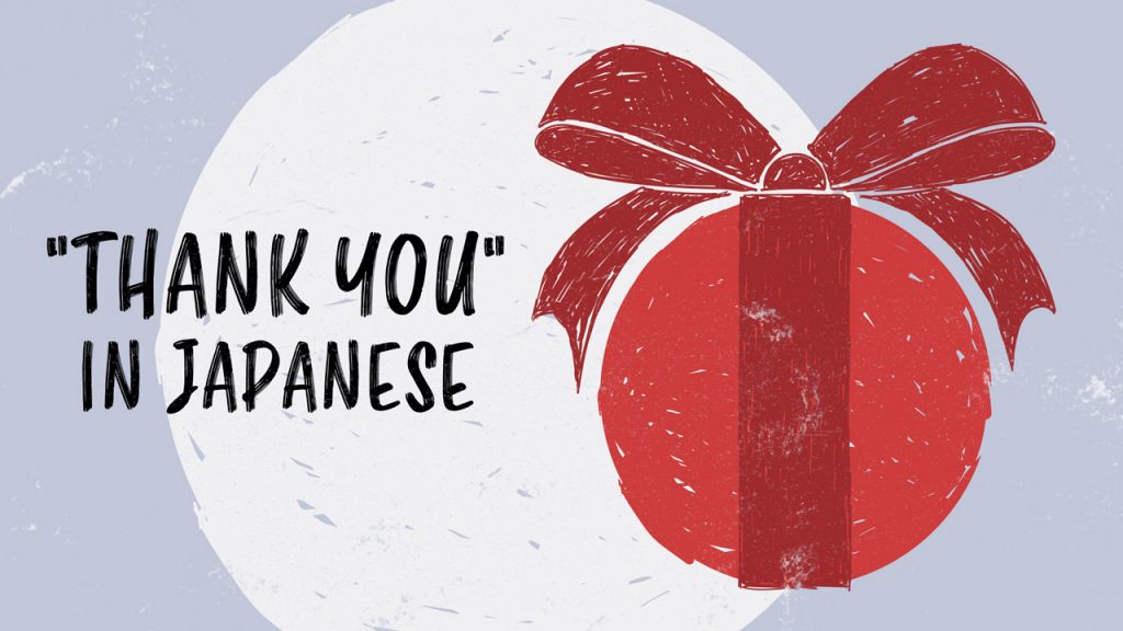 In Japanese How To Say Thank You