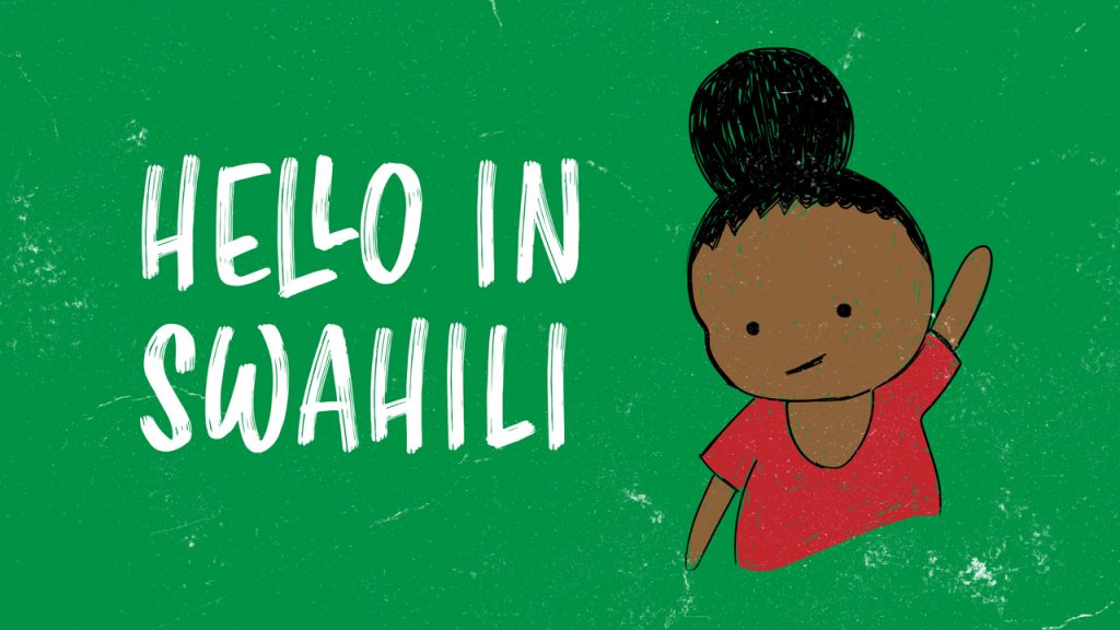 Hello in Swahili - “Habari?” and 14 More Swahili Greetings (and Their