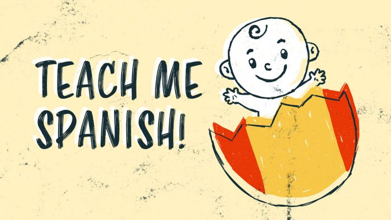 Teach Me Spanish: A Step-by-Step Guide for Beginners