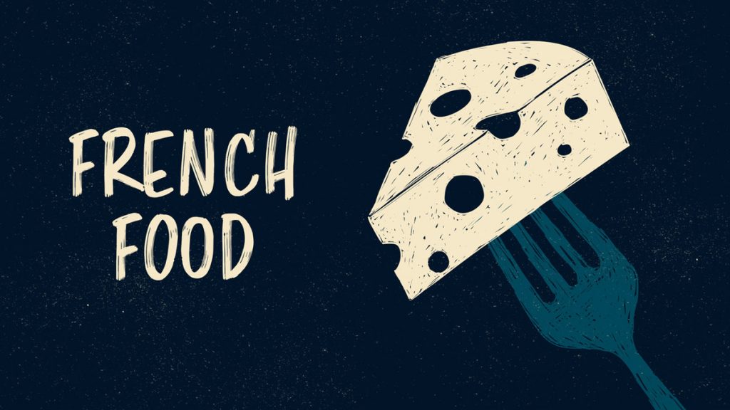 french-food-a-guide-to-french-cuisine-food-vocabulary-in-french