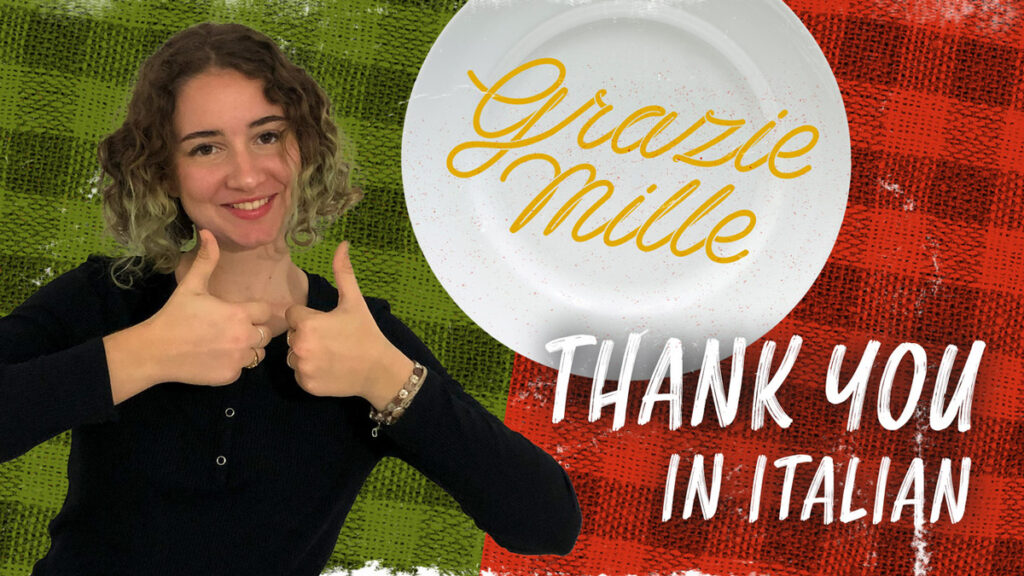 27 Ways To Say Thank You In Italian