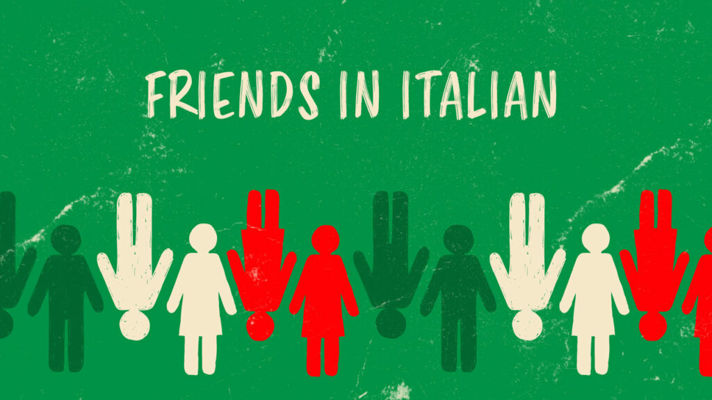 how-to-say-friend-in-italian-with-audio-examples