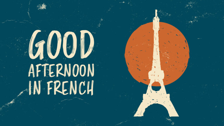 how-to-say-good-afternoon-in-french